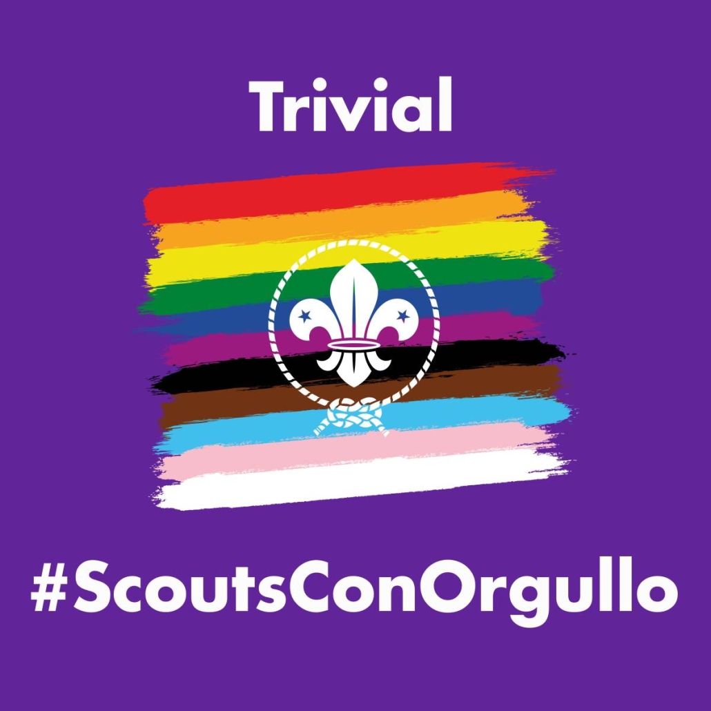Trivial #ScoutsConOrgullo